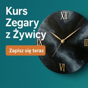 Kurs zegar z żywicy